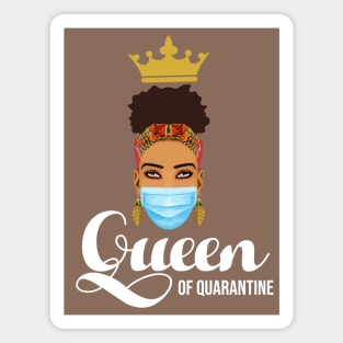 Queen of Quarantine Magnet